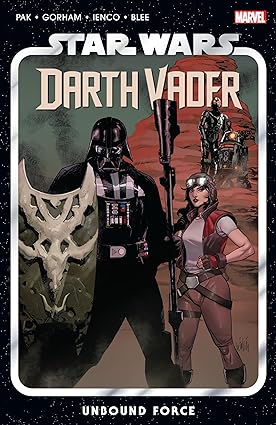 STAR WARS - DARTH VADER BY GREG PAK VOL 07 - UNBOUND FORCE TPB (2023)