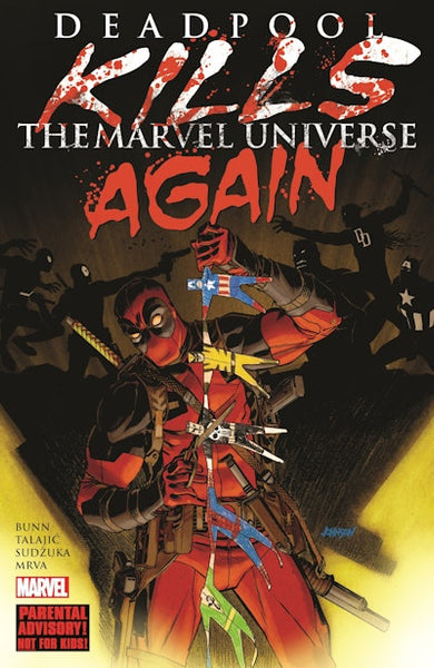 Deadpool - Deadpool Kills the Marvel Universe Again Tpb (2025 Edition)