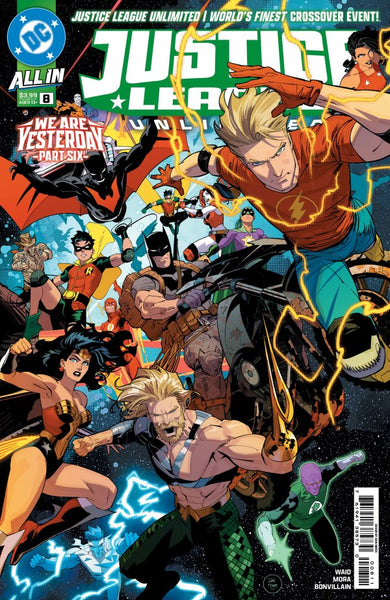 JUSTICE LEAGUE UNLIMITED #8 : Dan Mora Connecting Cover A (We are Yesterday Part Six) (2025)
