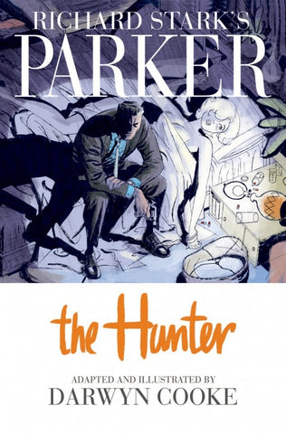 Richard Stark's Parker: The Hunter HC (2009)