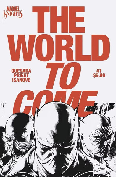 Marvel Knights: The World To Come #1 (One Per Store Joe Quesada Black & White Variant)