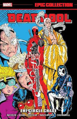 Deadpool - Epic Collection - Circle Chase Tpb (2022)