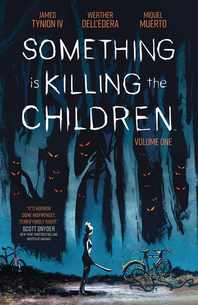 SOMETHING IS KILLING THE CHILDREN VOL 01 TPB