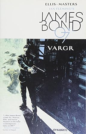 James Bond Vol 1 - Vargr Tpb