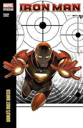 Iron Man - Modern Era - Epic Collection - World's Most Wanted Tpb (2024)