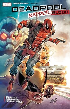 Deadpool - Badder Blood Tpb (2024)