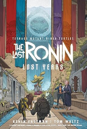 TMNT - The Last Ronin - The Lost Years HC (2023)