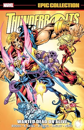 Thunderbolts - Epic Collection Vol  - Wanted Dead or Alive Tpb (2024)
