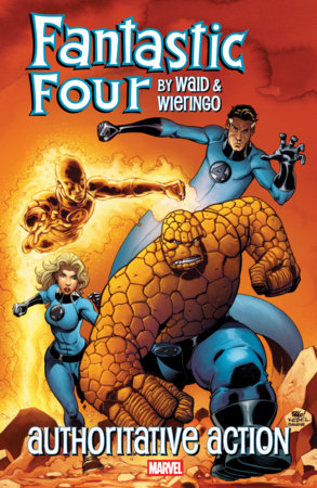 Fantastic 4 By Waid & Wieringo - Authoritative Action Tpb  (2025)