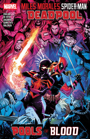 Miles Morales - Spider-Man / Deadpool – Pools of Blood Tpb