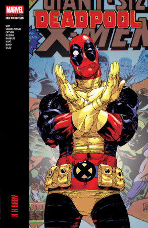 Deadpool - Modern Era Epic Collection - X X Baby Tpb   (2026)