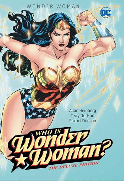Wonder Woman - Who Is Wonder Woman The Deluxe Edition HC