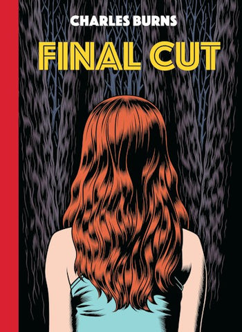 Final Cut - Charles Burns HC