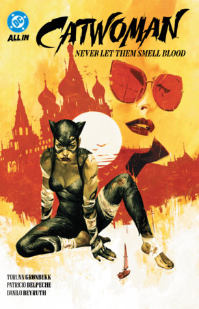 Catwoman Vol 2 - Never Let Them Smell Blood Tpb   (2025)