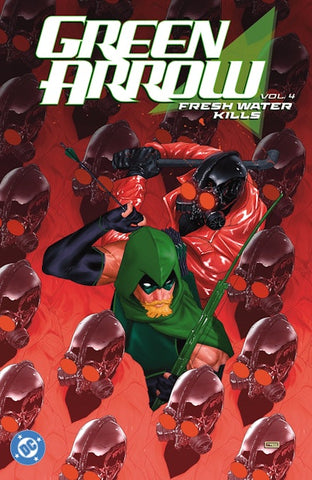 Green Arrow Vol 4 -Fresh Water Kills Tpb   (2025)