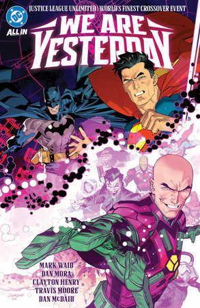 Justice League Unlimited / World's Finest - We Are Yesterday Tpb   (2025)