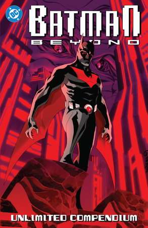 Batman Beyond: Unlimited Compendium Tpb   (2026)