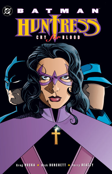 Batman - Huntress - Cry for Blood Tpb (2025 Edition)