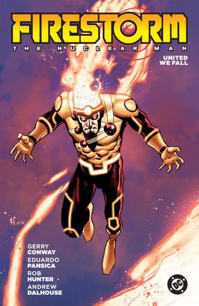 Firestorm - The Nuclear Man – United We Fall Tpb (2026 Edition)   (2026)