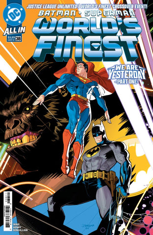 BATMAN/SUPERMAN: WORLD'S FINEST #38 : Dan Mora Connecting Cover A (We are Yesterday Part 1) (2025)