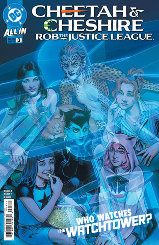 CHEETAH AND CHESHIRE ROB THE JUST #3 : Nicola Scott Cover A   (2025)