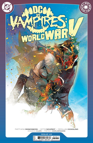 DC VS VAMPIRES: WORLD WAR V #12 : Otto Schmidt Cover A   (2025)