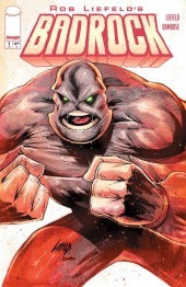 BADROCK #1 : Rob Liefeld Cover B   (2026)