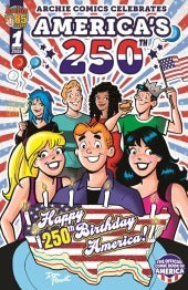 ARCHIE CELEBRATES AMERICA'S 250TH #1 : Dan Parent Cover A   (2026)