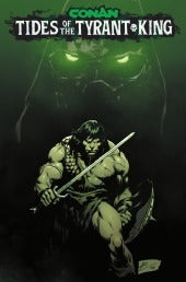 CONAN: TIDES OF THE TYRANT KING #1 : Roberto De La Torre Cover A   (2026)