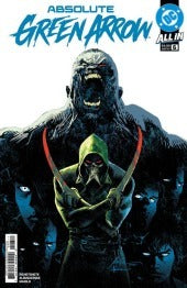 ABSOLUTE GREEN ARROW #6 : Rafael Albuquerque Cover A   (2026)
