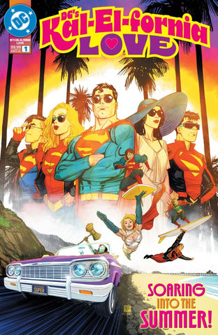 DC'S KAL-EL-FORNIA LOVE #1 : Bernard Chang Cover A   (2025)