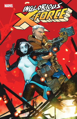 Inglorious X-Force #7   (On Sale Late-July 2026)