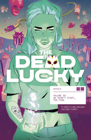 Dead Lucky Vol 2 - We Didn't Start the Fire Tpb (2024)