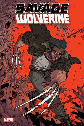 Savage Wolverine #1 (On Sale August 2025)