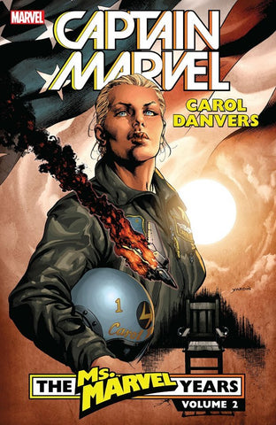 Captain Marvel: Carol Danvers - The Ms. Marvel Years Vol. 2 TP (2018)