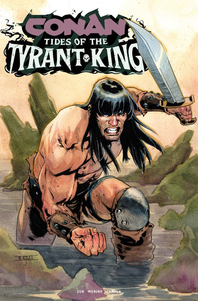 Conan the Barbarian: Tides of the Tyrant King #3   (On Sale Late-November 2026)