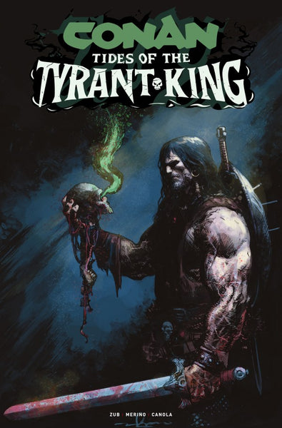 Conan the Barbarian: Tides of the Tyrant-King #4   (On Sale Late- December 2026)