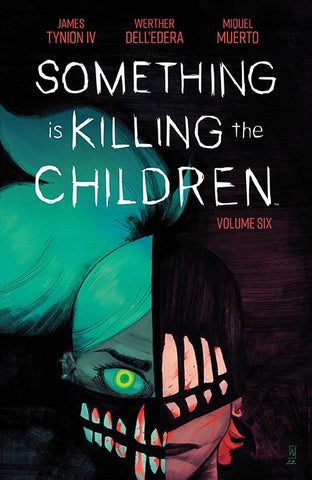 SOMETHING IS KILLING THE CHILDREN VOL 06 TPB (2023)