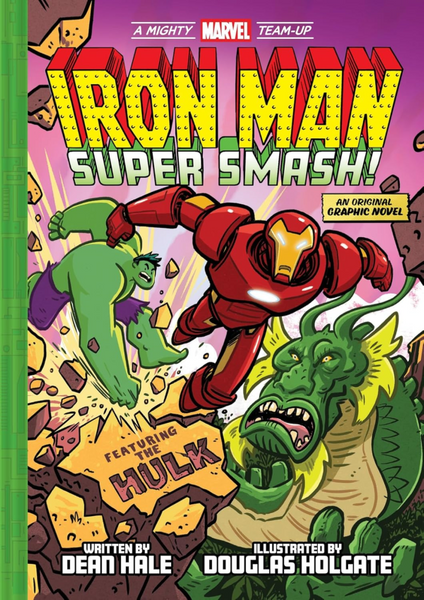 A Mighty Marvel Team-Up: Iron Man - Super Smash! HC