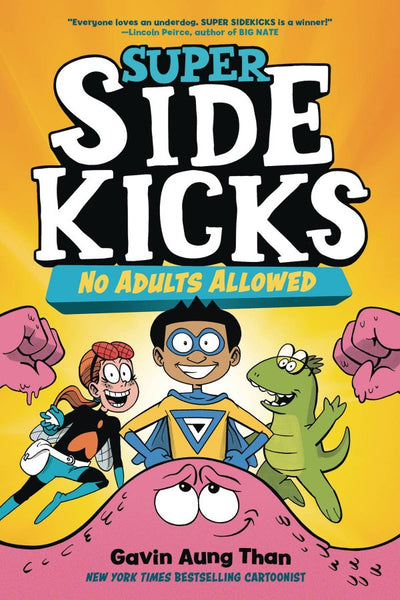 Super Sidekicks Vol 1 - No Adults Allowed Tpb