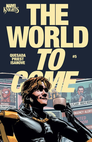 MARVEL KNIGHTS: THE WORLD TO COME #5 : Joe Quesada Cover A   (2025)