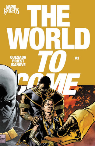 MARVEL KNIGHTS: THE WORLD TO COME #3 : Joe Quesada Cover A   (2025)