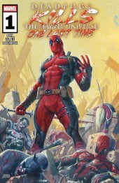 Deadpool Kills the Marvel Universe One Last Time #1 : Cover A (2025)