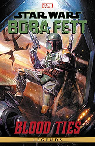 Star Wars Legends: Boba Fett - Blood Ties Tpb