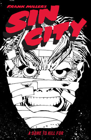 Sin City Vol 2 : A Dame to Kill For Tpb