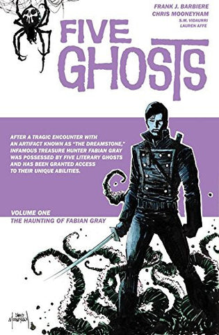 Five Ghosts Volume 1 : The Haunting of Fabian Grey Tpb