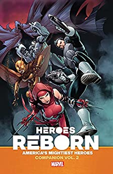 Heroes Reborn - America's Mightiest Heroes Companion Book Two Tpb