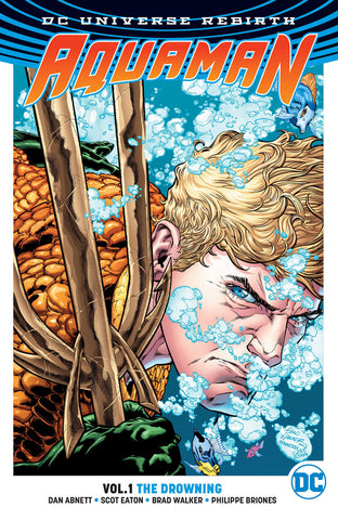 Aquaman Vol 01 : The Drowning (Rebirth) Tpb