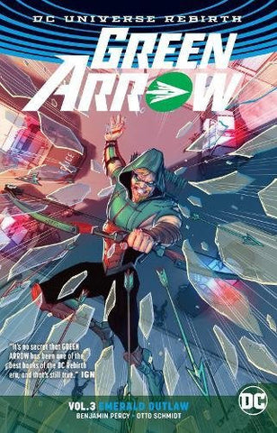 Green Arrow Vol 03 : Emerald Outlaw (Rebirth) Tpb