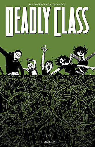 Deadly Class Volume 03 : The Snake Pit Tpb